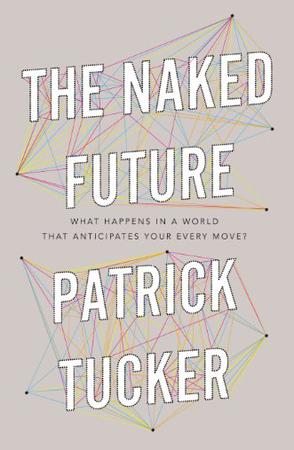 The Naked Future
