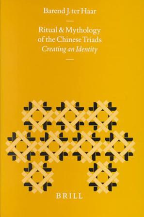 Ritual and Mythology of the Chinese Triads