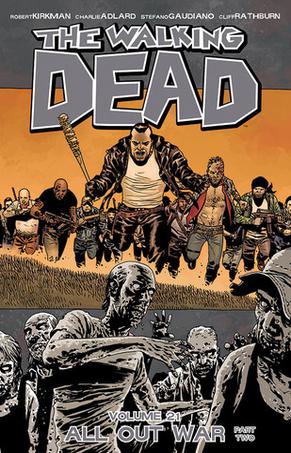 The Walking Dead, Vol. 21: All Out War, Part Two