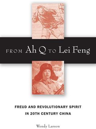 From Ah Q to Lei Feng