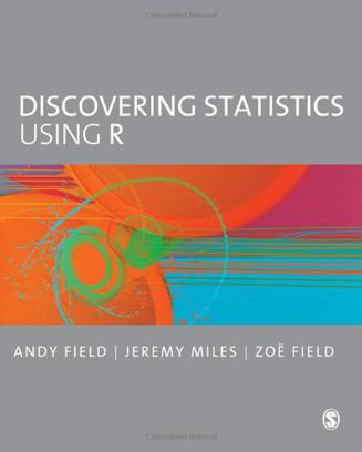 Discovering Statistics Using R