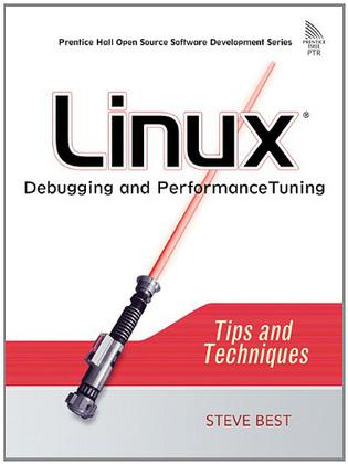 Linux Debugging and Performance Tuning