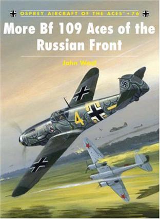 《More Bf109 Aces of the Russian Front》txt，chm，pdf，epub，mobi电子书下载
