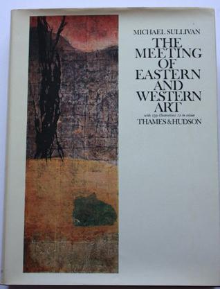 Meeting of Eastern and Western Art