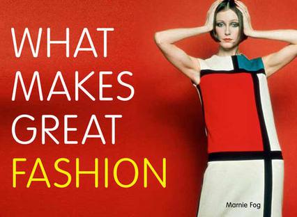 What Makes Great Fashion