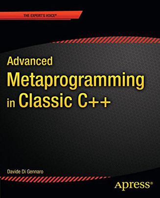 Advanced  Metaprogramming in Classic C++
