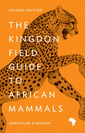 The Kingdon Field Guide to African Mammals (Second Edition)