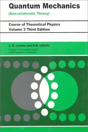 Quantum Mechanics Non-Relativistic Theory, Third Edition