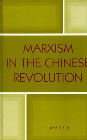 Marxism in the Chinese Revolution (Pacific Formations)
