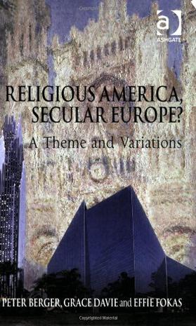 Religious America, Secular Europe?