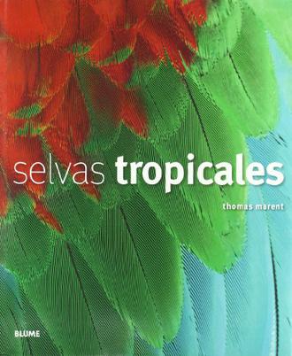 Selvas tropicales