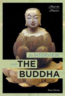 An Interview with the Buddha