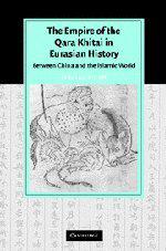 The Empire of the Qara Khitai in Eurasian History