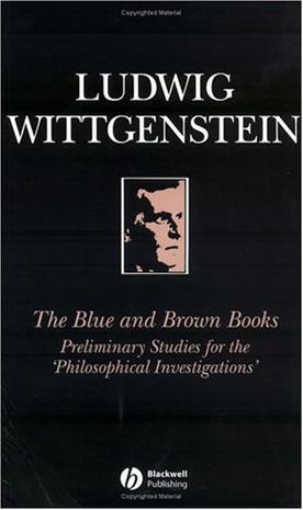 The Blue and Brown Books : Ludwig Wittgenstein : 9780631146605