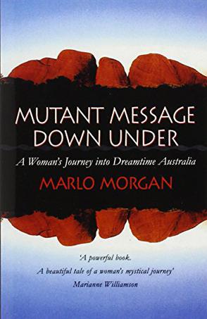 Mutant Message Down Under