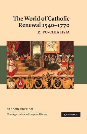 The World of Catholic Renewal, 1540-1770