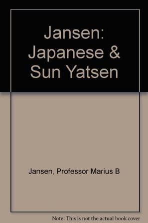 The Japanese and Sun Yat-Sen