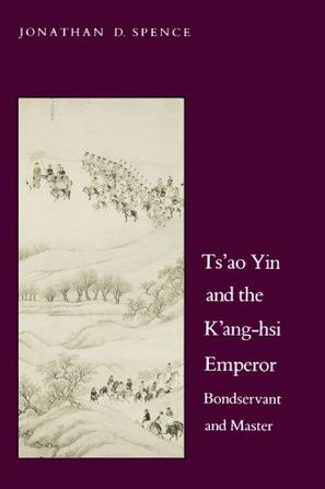 Ts'ao Yin and the Kang-Hsi Emperor
