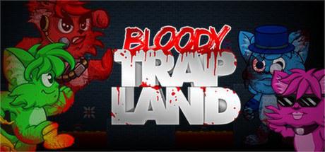 血腥陷阱大地 Bloody Trapland