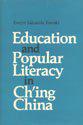Education and Popular Literacy in Ch'ing China