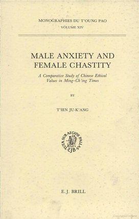 Male Anxiety and Female Chastity