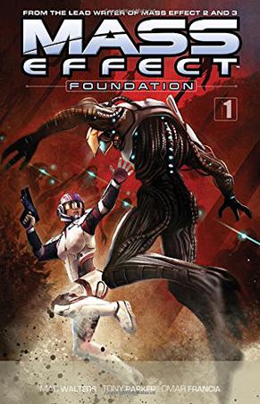 Mass Effect : Foundation Volume 1