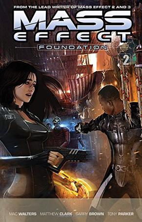 Mass Effect : Foundation Volume 2