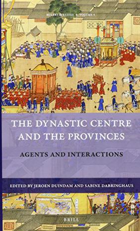 The Dynastic Centre and the Provinces