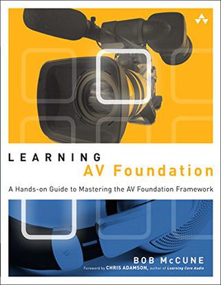 Learning AV Foundation
