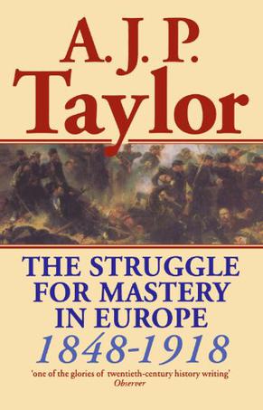 The Struggle for Mastery in Europe