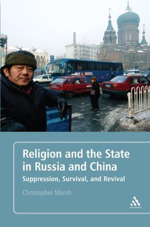 Religion and the State in Russia and China