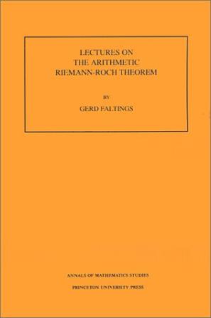Lectures on the Arithmetic Riemann-Roch Theorem.