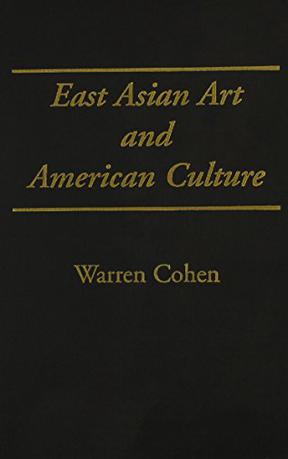 East Asian Art and American Culture