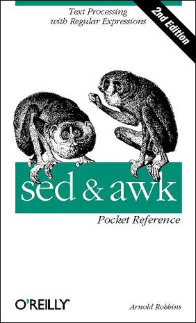 sed, awk and Regular Expressions Pocket Reference