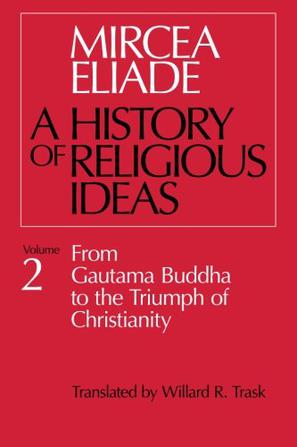 《A History of Religious Ideas, Vol. 2》txt，chm，pdf，epub，mobi电子书下载
