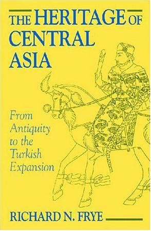 The Heritage of Central Asia