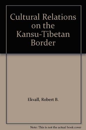 Cultural Relations on the Kansu-Tibetan Border