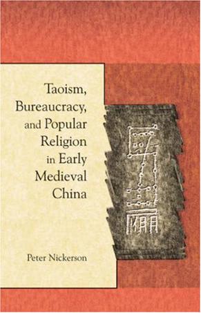 Taoism, Bureaucracy, and Popular Religion in Early Medieval China
