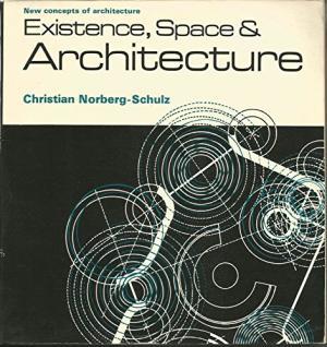 Existence,Space and Architecture