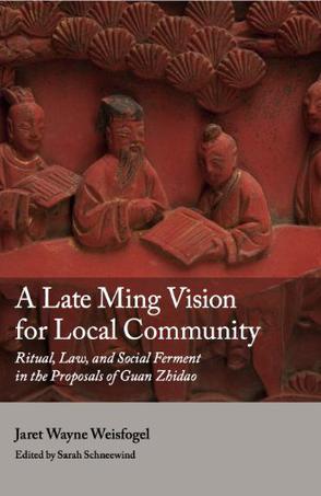 A Late Ming Vision for Local Community