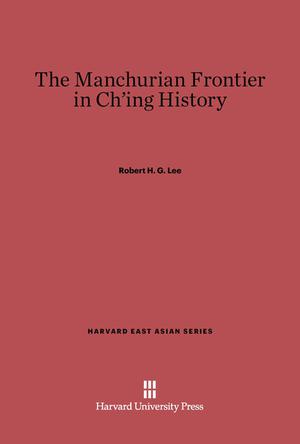 Manchurian Frontier in Ch'ing History