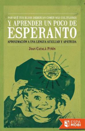 Por que tus hijos deberian comer más coliflores y aprender un poco de Esperanto