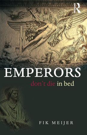 Emperors Don't Die in Bed