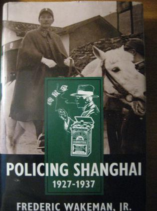 Policing Shanghai, 1927-1937