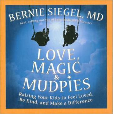Love, Magic, & Mudpies