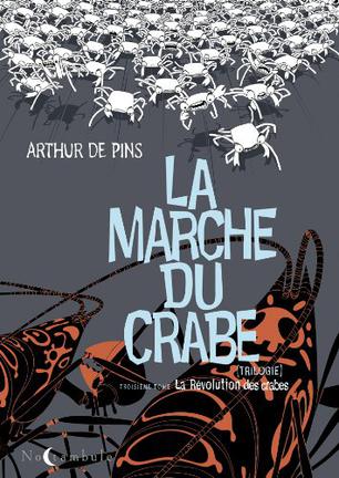 La Marche du Crabe,Tome 3