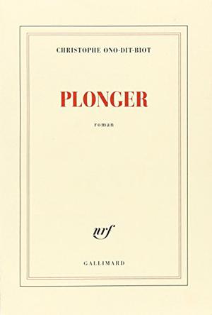 Plonger - Prix de l’Académie française 2013