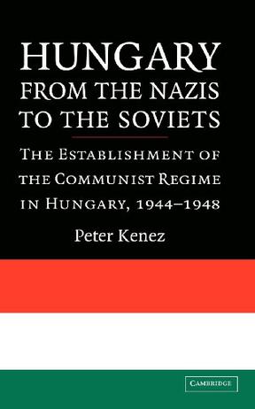 Hungary from the Nazis to the Soviets