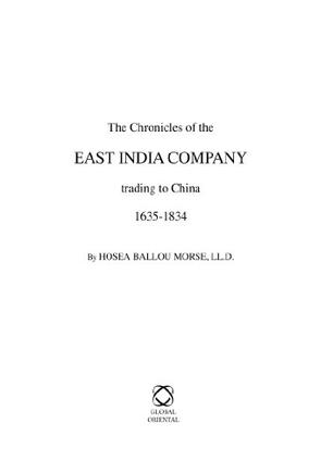 Chronicles of the East India Company Trading to China 1635-1834