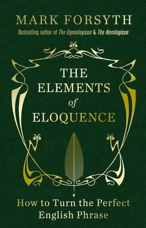 The Elements of Eloquence